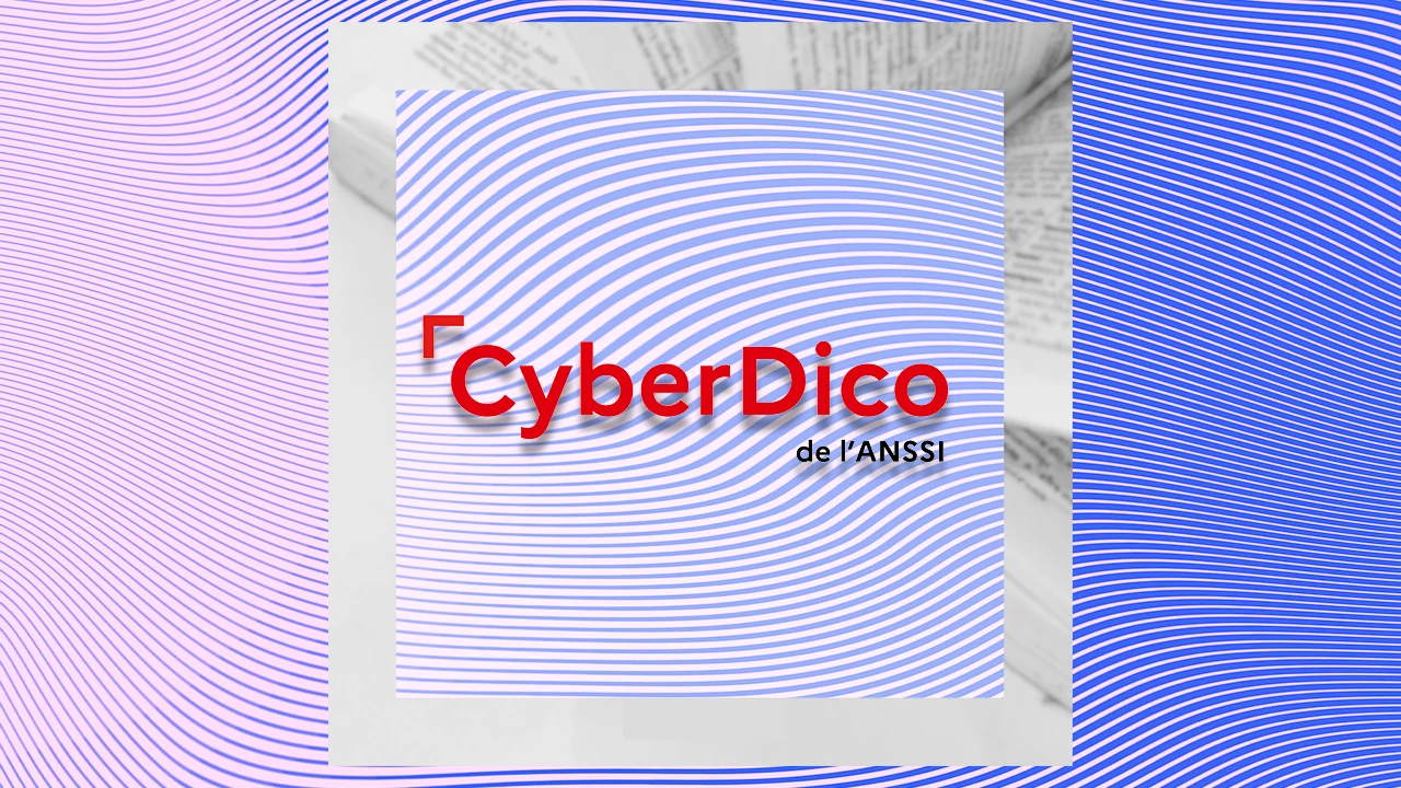 Cyber Dico Anssi